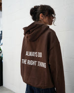 Do The Right Thing Hoodie